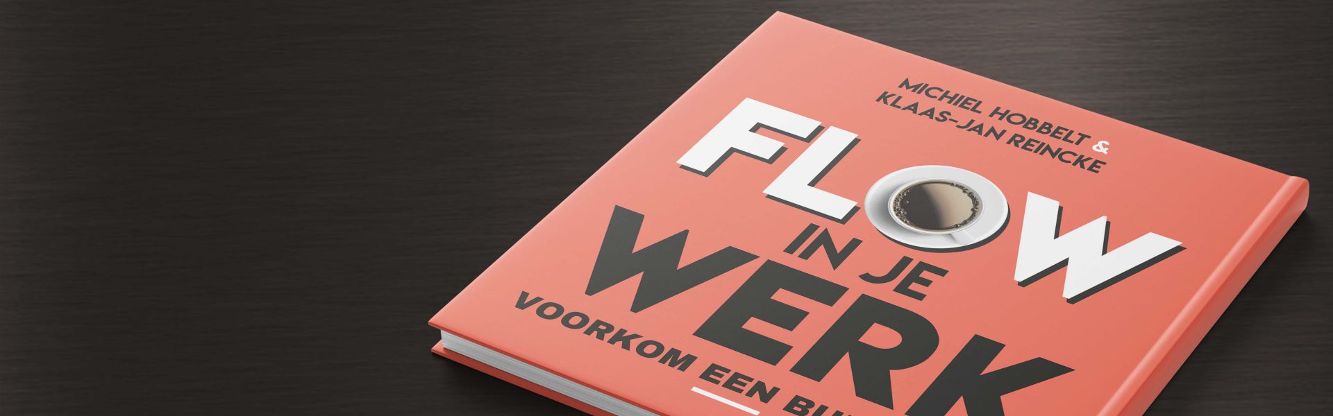 Flow in je werk: voor focus, werkplezier, drive én prestaties!